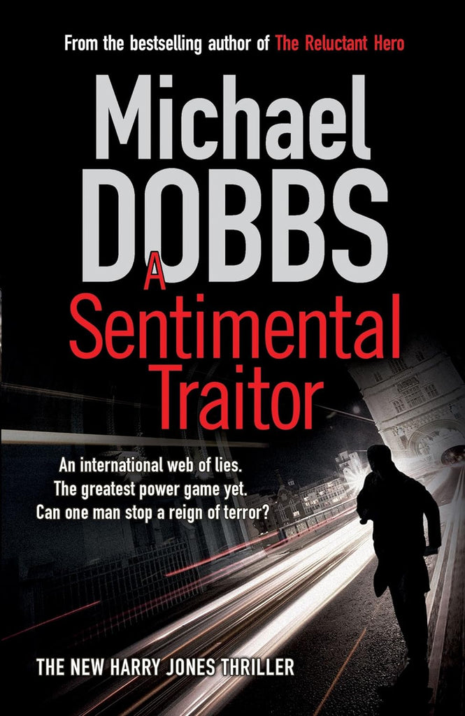 Links to A sentimental traitor by Michael Dobbs