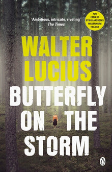 Links to Butterfly on the storm by Walter Lucius