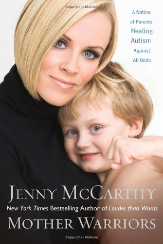 Links to Mother Warriors by Jenny McCarthy