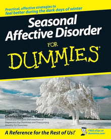 Links to Seasonal Affective Disorder For Dummies (For Dummies (Health & Fitness)) by Laura L. Smith PhD | Charles H. Elliott PhD