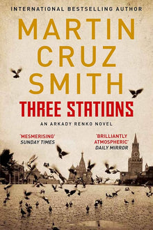 Links to Three Stations by Martin Cruz Smith