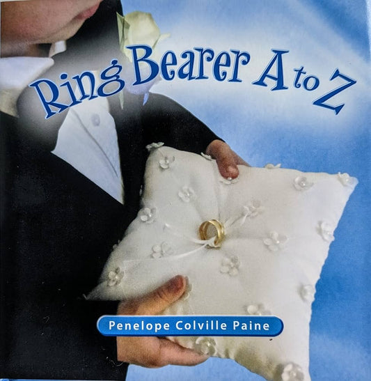 Links to Ring Bearer A to Z by Penelope Colville Paine