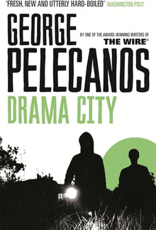 Links to Drama City by George Pelecanos