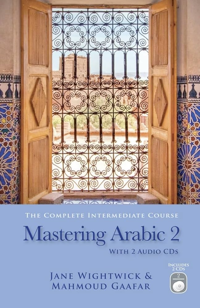 Links to Mastering Arabic 2 with 2 Audio CDs by Mahmoud Gaafar | Jane Wightwick