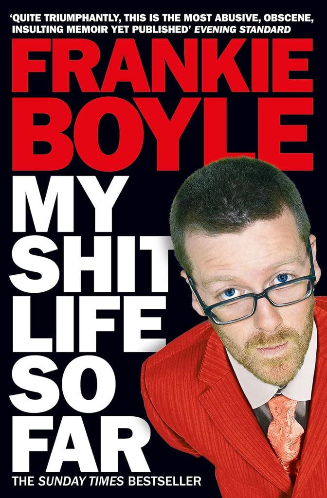 Links to My Shit Life So Far by Frankie Boyle