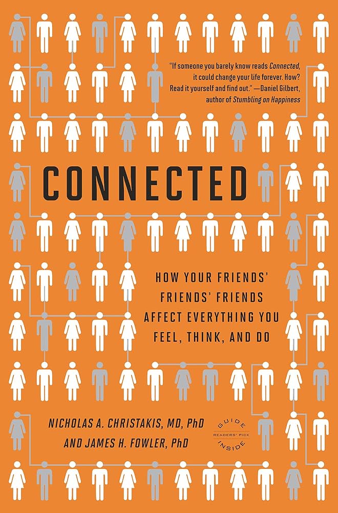 Connected The Surprising Power of Our Social Networks and How They Shape Our Lives - How Your Friends' Friends' Friends Affect Everything You Feel, Think, and Do - Dubai - Buy Used/Second-Hand Books - BookHero