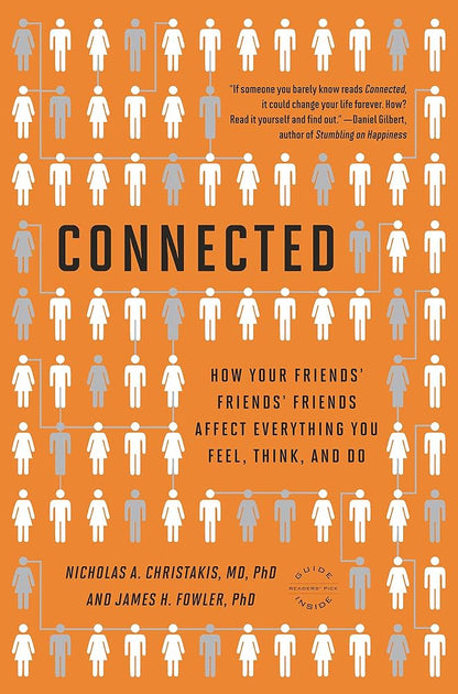 Connected The Surprising Power of Our Social Networks and How They Shape Our Lives - How Your Friends' Friends' Friends Affect Everything You Feel, Think, and Do - Dubai - Buy Used/Second-Hand Books - BookHero