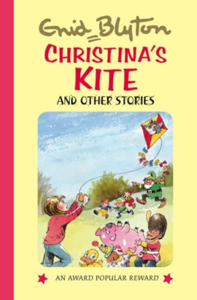 Links to Christina's Kite and Other Stories (Enid Blyton's Popular Rewards Series VI) by Enid Blyton