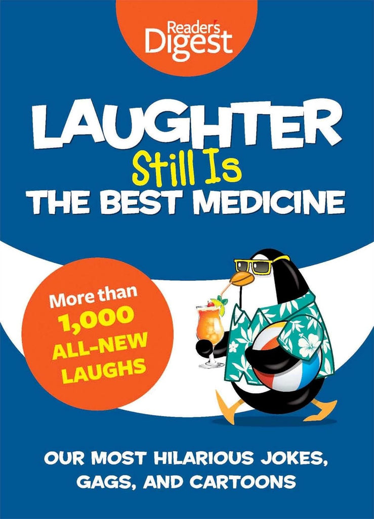 Links to Laughter still is the best medicine by Editors of Reader's Digest