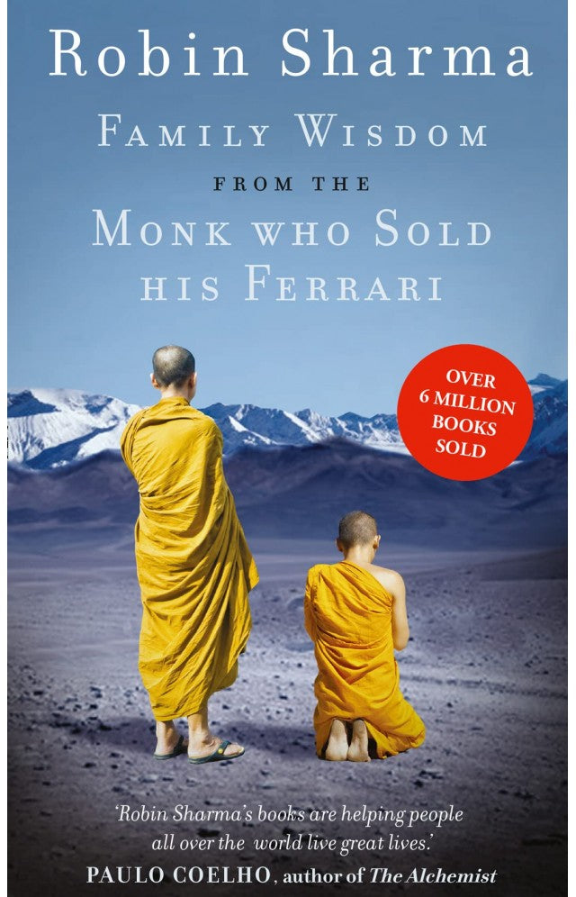 Links to Family Wisdom From The Monk Who Sold His Ferrari by Robin S. Sharma