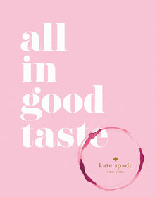 Links to All in good taste - Kate Spade New York by Spade Kate