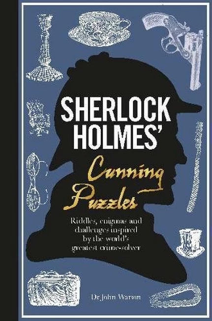 Links to Sherlock Holmes' Cunning Puzzles by Dr. John Watson