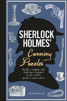 Links to Sherlock Holmes' Cunning Puzzles by Dr. John Watson