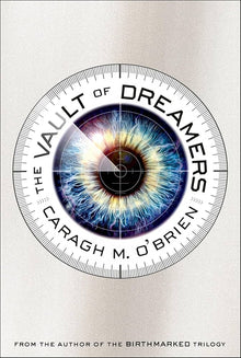 Links to The Vault of Dreamers by Caragh M. O'Brien