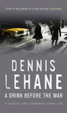 Links to A Drink Before the War by Dennis Lehane