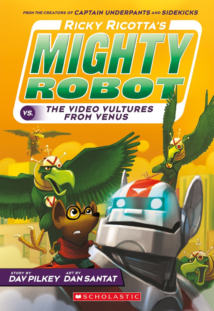Links to Ricky Ricotta's mighty robot vs. the voodoo vultures from Venus by Pilkey Dav