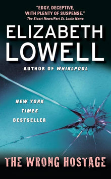 Links to The Wrong Hostage by Elizabeth Lowell