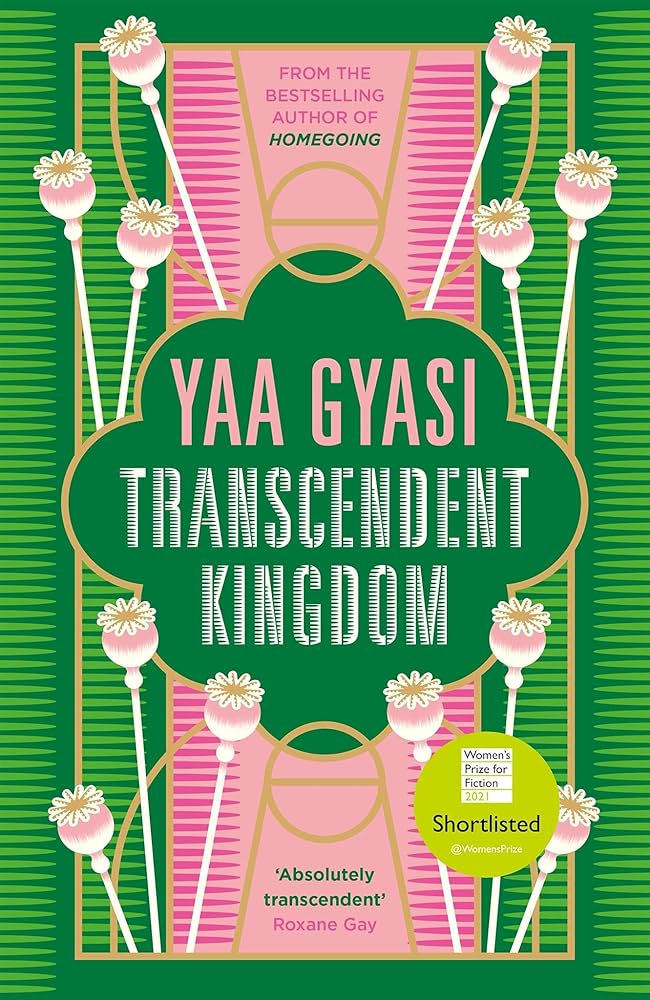 Links to Transcendent Kingdom by Gyasi