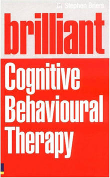 Links to Brilliant Cognitive Behavioural Therapy by Dr Stephen Briers