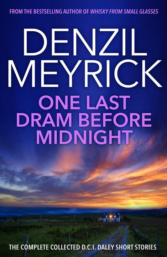 One Last Dram Before Midnight The Complete Collected D. C. I. Daley Short Stories - Dubai - Buy Used/Second-Hand Books - BookHero