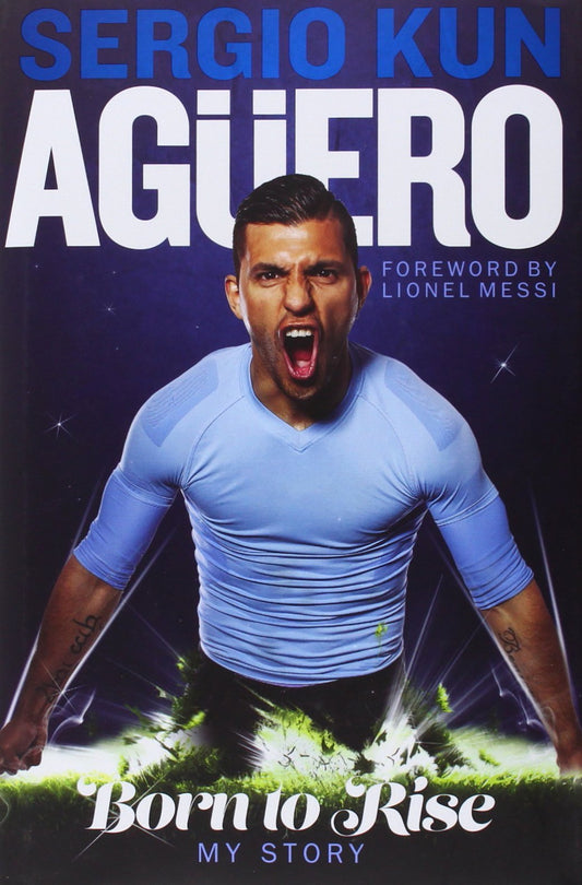 Aguero Born to Rise, My Story - Dubai - Buy Used/Second-Hand Books - BookHero