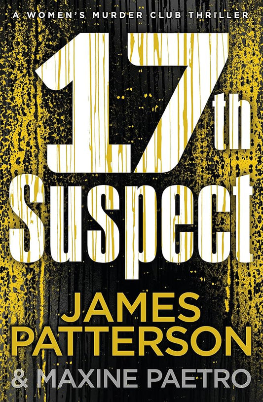 17th Suspect A Methodical Killer Gets Personal (Women's Murder Club 17) - Dubai - Buy Used/Second-Hand Books - BookHero