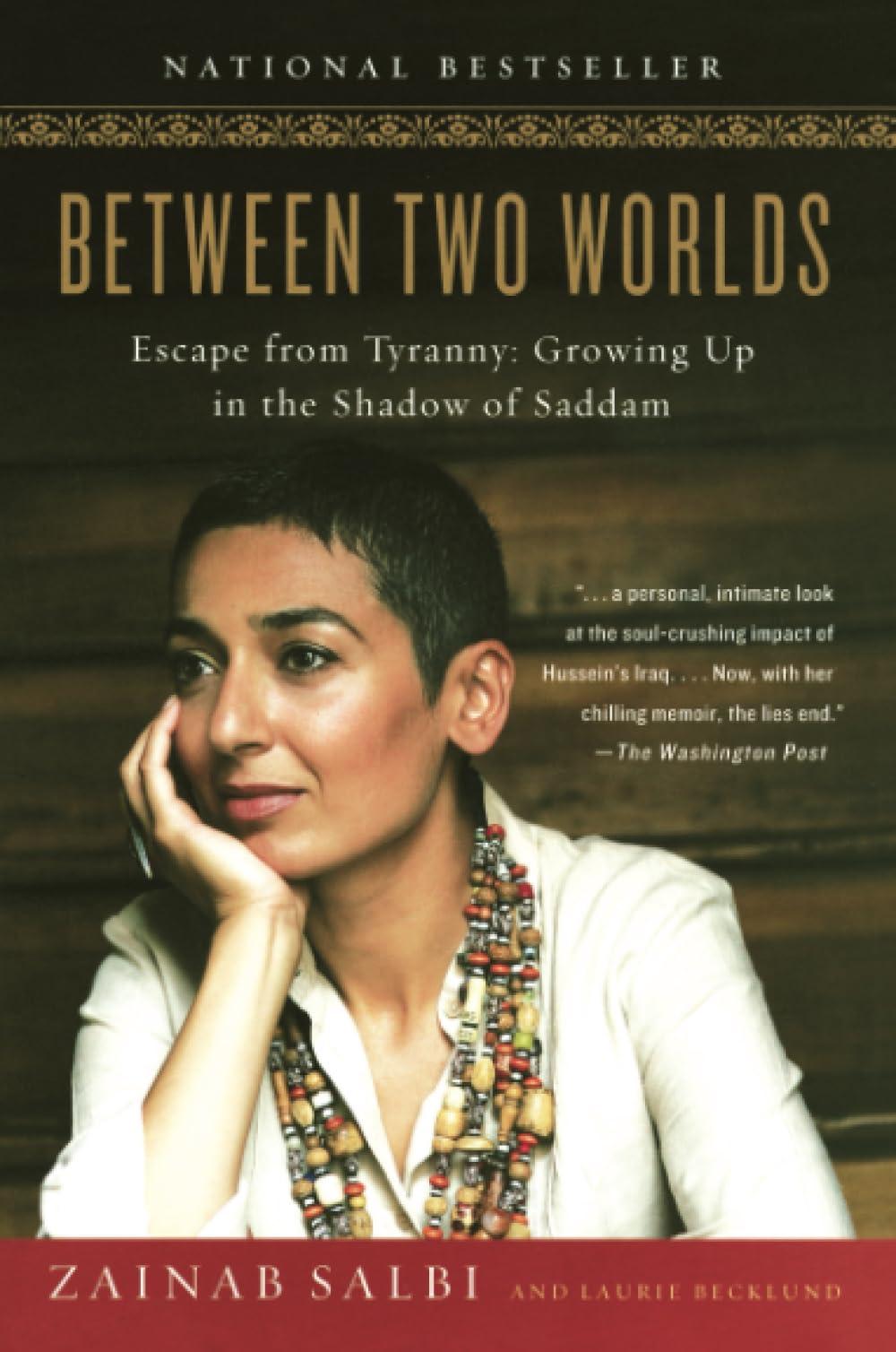 Links to Between Two Worlds Escape from Tyranny: Growing Up in the Shadow of Saddam