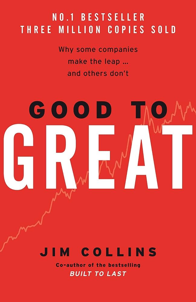 Links to Good to Great by James C. Collins