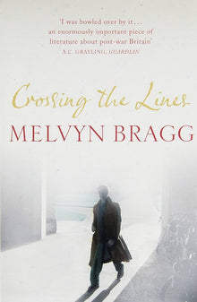 Links to Crossing the Lines by Melvyn Bragg