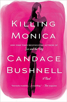 Links to Killing Monica by Candace Bushnell