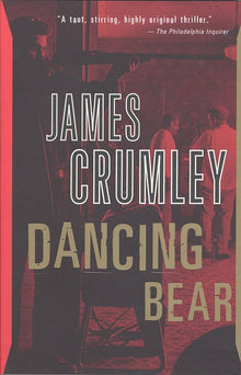 Links to Dancing Bear by James Crumley