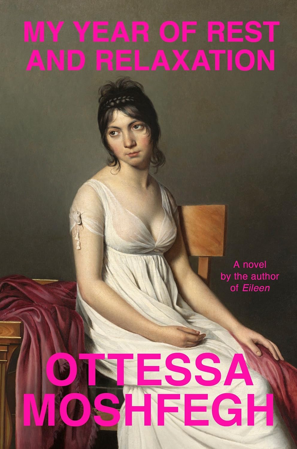 Links to My Year of Rest and Relaxation by Ottessa Moshfegh