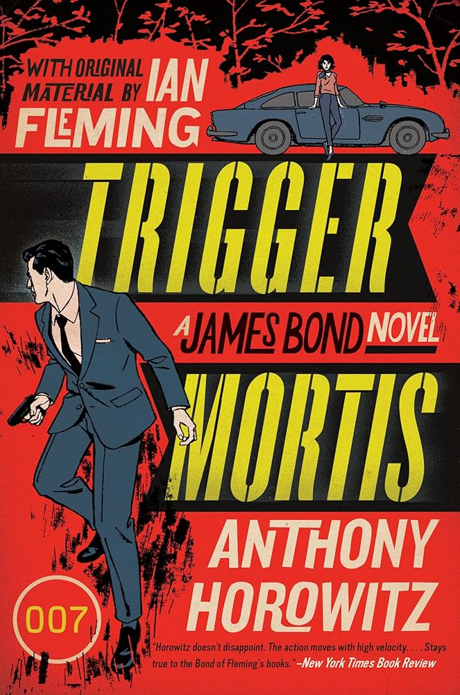 Links to Trigger Mortis by Fleming Ian | Horowitz Anthony