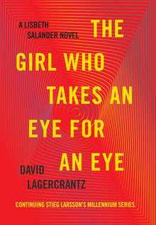 Links to The Girl Who Takes an Eye for an Eye by David Lagercrantz