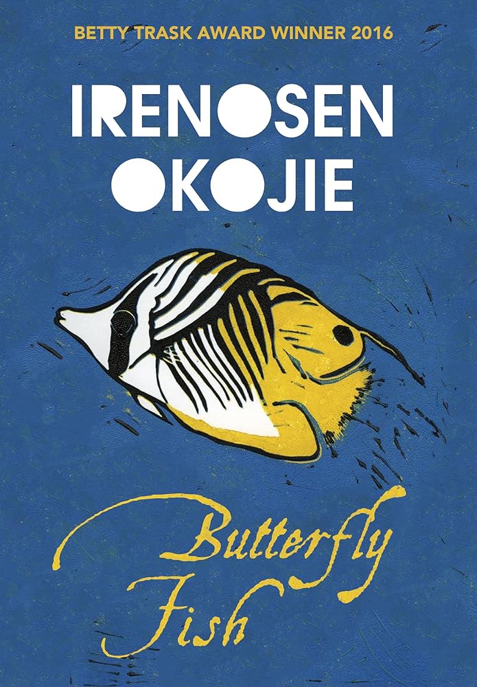 Links to Butterfly Fish by Irenosen Okojie