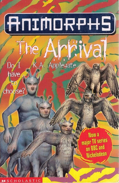 Links to Animorphs 38 - The Arrival by K.A. Applegate