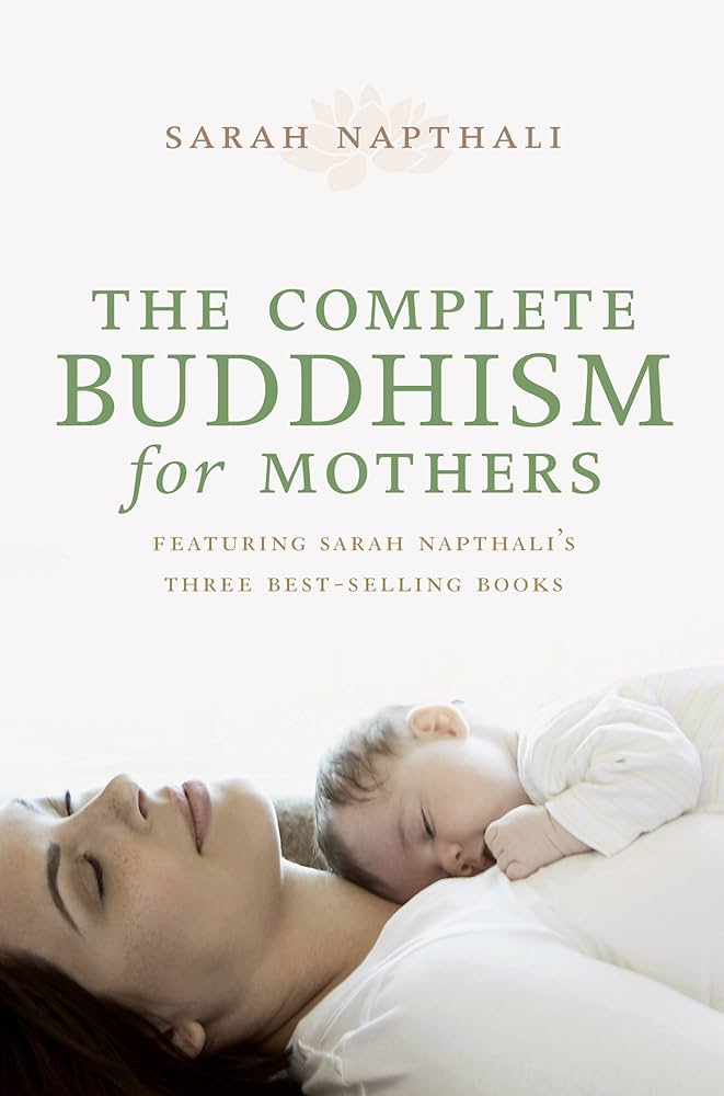 Links to Buddhism for mothers by Napthali Sarah