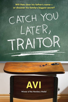 Links to Catch You Later, Traitor by Avi