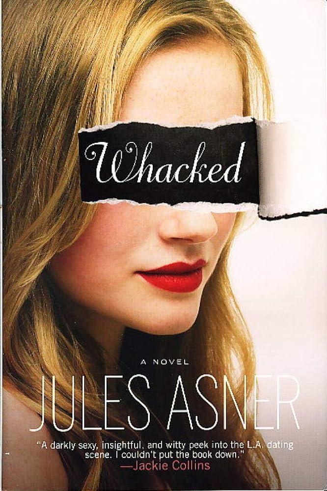 Links to Whacked by Jules Asner