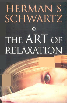 Links to The Art of Relaxation by Herman S. Schwartz