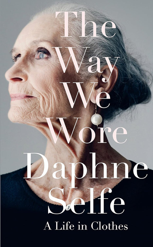 Links to The way we wore by Daphne Selfe