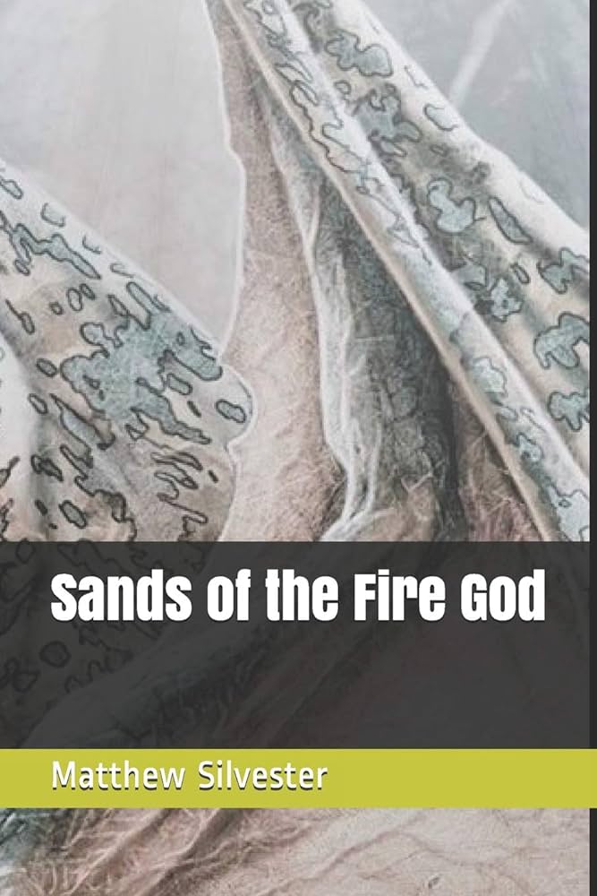 Links to Sands of the Fire God by Matthew Silvester