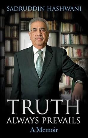 Links to Truth Always Prevails: A Memoir by Sadruddin Hashwani
