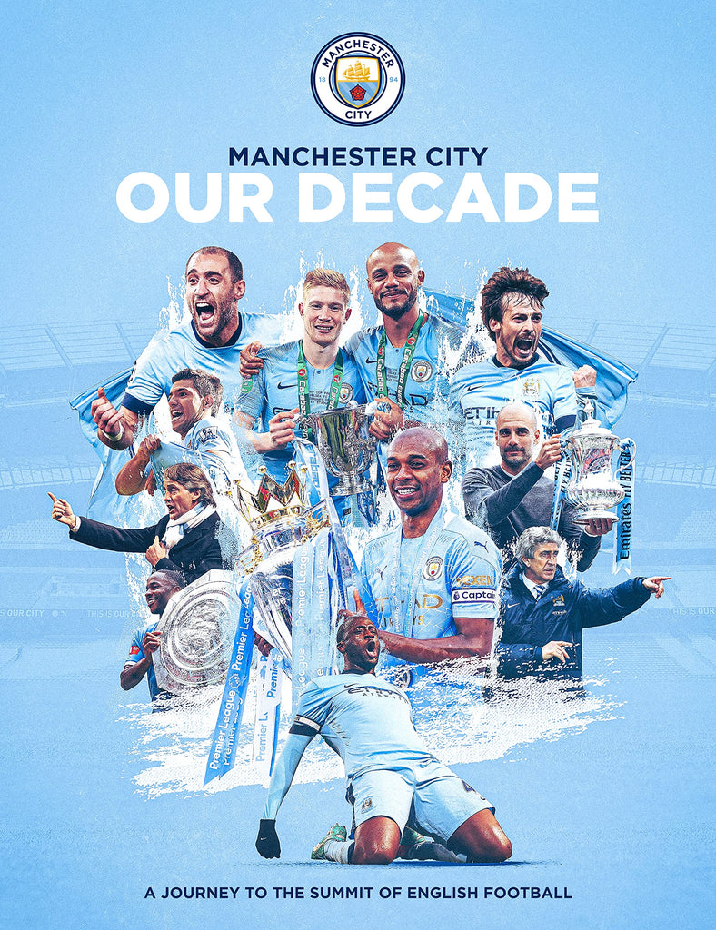 Links to Manchester City Fc: Our Decade Of Success by Manchester City