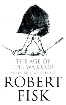 Links to The Age of the Warrior by Robert Fisk