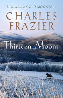 Links to Thirteen Moons by Charles Frazier