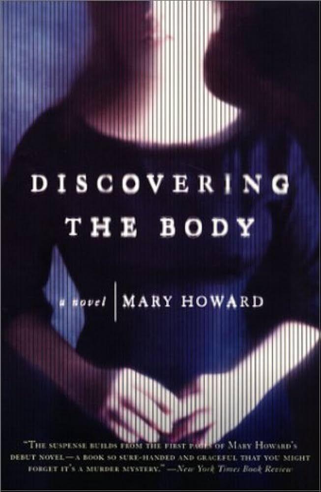 Links to Discovering the Body: A Novel by Mary Howard