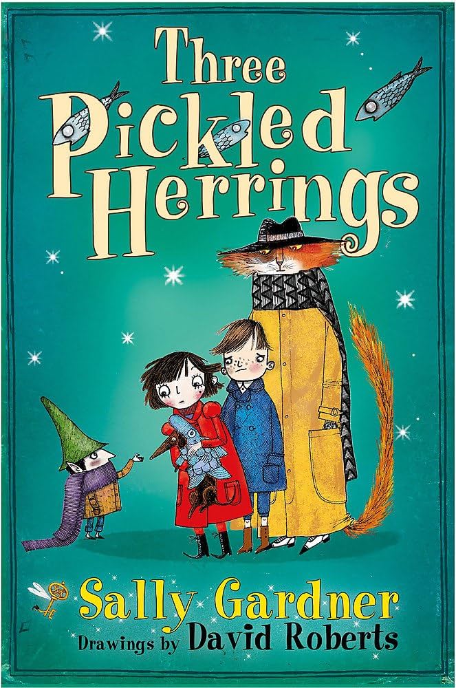 Links to Three Pickled Herrings by Sally Gardner