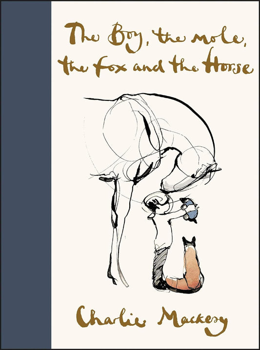 Links to The Boy, The Horse, The Fox And The Mole by Charlie Mackesy