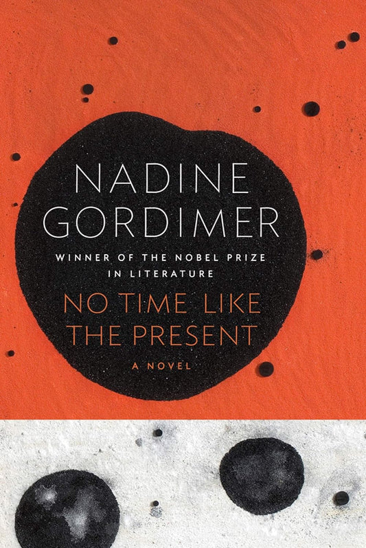 Links to No Time Like The Present by Nadine Gordimer